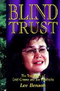 Blind trust the true story of Enid Greene & Joe Waldholtz