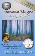 Manuela Blayne: A Life Apart