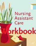 Workbook To Nursing Assistant Care