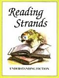 Reading Strands Understanding Fiction
