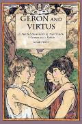 Geron and Virtus: A Fateful Encounter of Two Youths A German and A Roman