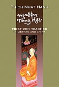 Master Tang Hoi First Zen Teacher in Vietnam & China