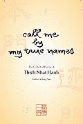 Call Me by My True Names The Collected Poems