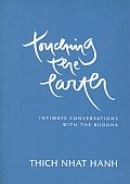 Touching The Earth Intimate Conversati