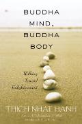 Buddha Mind Buddha Body Walking Toward Enlightenment