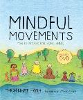 Mindful Movements Ten Exercises for Well Being With DVD