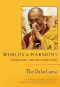 Worlds in Harmony Compassionate Action for a Better World