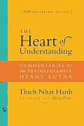 Heart of Understanding Commentaries on the Prajnaparamita Heart Sutra