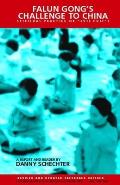 Falun Gong's Challenge to China: Spiritual Practice or Evil Cult?