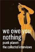 We Owe You Nothing Punk Planet Collected