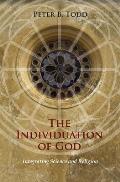 Individuation of God Integrating Science & Religion
