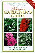 Georgia Gardeners Guide The What Where