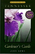 Tennessee Gardners Guide 3rd Edition