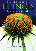 Illinois Gardeners Guide Revised Edition