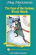 Meg Mackintosh and the Case of the Curious Whale Watch - Title #2: A Solve-It-Yourself Mystery Volume 2