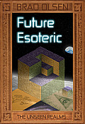 Future Esoteric The Unknown Realms