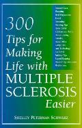 300 Tips For Making Life With Multiple S
