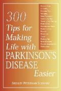 Parkinsons Disease 300 Tips For Making