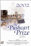 The Pushcart Prize XXVI: Best of the Small Presses 2002 Edition