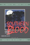 Southern Blood Vampire Stories From The