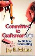 Committed to Craftmanship