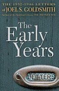 The Early Years: The 1932-1946 Letters