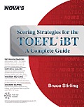 Scoring Strategies for the TOEFL iBT A Complete Guide [With CDROM]