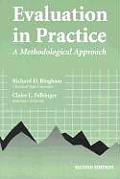 Evaluation in Practice: A Methodological Approach