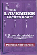 Lavender Locker Room 3000 Years Of Great