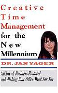Creative Time Management for the New Millennium