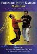 Pressure Point Karate Made Easy A Guide to the Dillman Pressure Point Method for Beginners & Young Adults