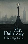 Mr. Dalloway: A Novella