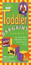 Toddler Bargains Secrets 1st Edition