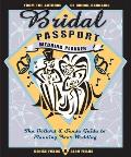 Bridal Passport Wedding Planner The Dollars & Sense Guide to Planning Your Wedding