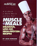 Muscle Meals 200 Delicious Low Fat High