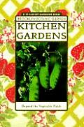 Kitchen Gardens Beyond The Vegetable Pat
