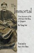 The Immortal: True Accounts of the 250-Year-Old Man, Li Qingyun