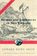 Snow Centennial Editions||||Storms and Shipwrecks of New England