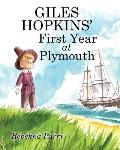 Giles Hopkins' First Year at Plymouth