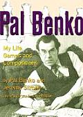 Pal Benko My Life Games & Compositio