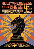 How to Reassess Your Chess 4th ed