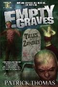 Empty Graves: Tales of Zombies (a Murphy's Lore After Hours Collection)