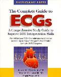Complete Guide To Ecgs Comprehensive Study Guide To