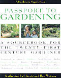 Passport To Gardening A Sourcebook For T