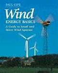 Wind Energy Basics A Guide to Small & Micro Wind Systems