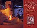 Book of Masonry Stoves Rediscovering an Old Way of Warming