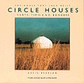 Circle Houses Yurts Tipis & Benders
