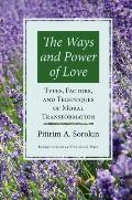 Ways & Power of Love Types Factors & Techniques of Moral Transformation
