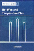 Toybag Guide to Hot Wax & Temperature Play