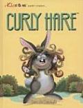 Curly Hare Gets It Straight (Kiss a Me Teacher Creature Stories)
